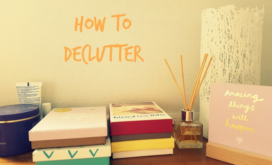 how to declutter, organise, home tips